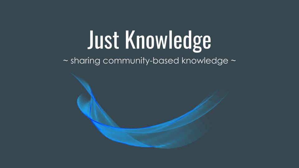 Description written in text: Just Knowledge - sharing community-based knowledge'